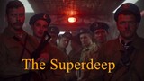 The Superdeep - 2020 HD