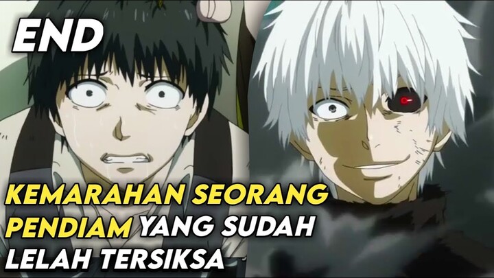 Ketika Seorang Pendiam Sudah Marah Jadilah Overpower | Alur Cerita Anime Tokyo Ghoul #End