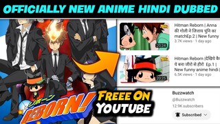 Officially !! New Hindi Dubbed Anime In India @Buzzwatch | Hindi Anime On Youtube | Hitman Reborn