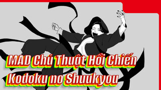 [MAD Chú Thuật Hồi Chiến/Suguru Geto] Kodoku no Shuukyou