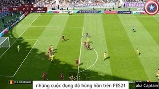 những cuộc đụng độ hùng hồn trên PES21 #66