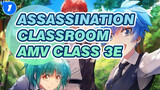 Assassination Classroom 
AMV Class 3E_1