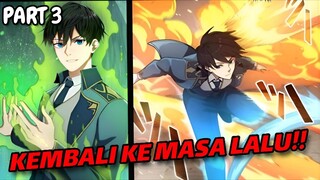 MC KEMBALI KE MASA LALU DAN MEMILIH JOB TERLEMAH βΌοΈPart3- Alur Manhwa