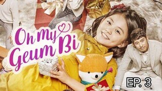 Oh My Geumbi Episode 3 (ENG SUB)