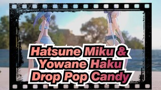 [Hatsune Miku & Yowane Haku | MMD] Drop Pop Candy