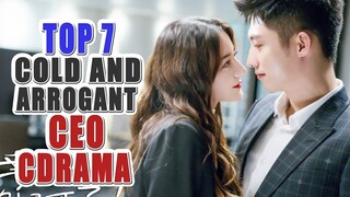 Top 7 Cold and Arrogant CEO Chinese Drama That Will Make You Excited and Fall in Love