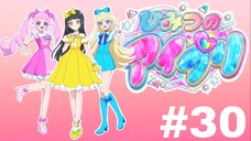 🎤 Himitsu no Aipri 🎵 - Episode 30 (English Sub)