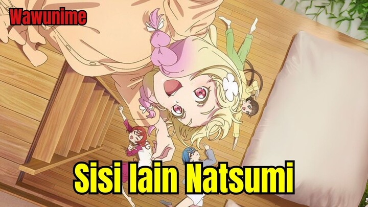 Ternyata Natsumi itu Kidal
