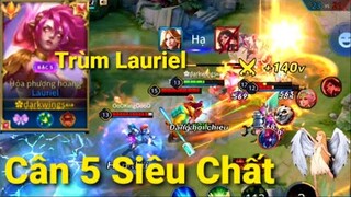 Best Lauriel Lã Lướt Cân Team Không Ngán Ai || Mùa 18 Liên Quân