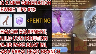 SHADOW EQUIPMENT, DEAD BRANCH, GUILD CONTRI COIN #TIPS PART18 - Ragnarok X