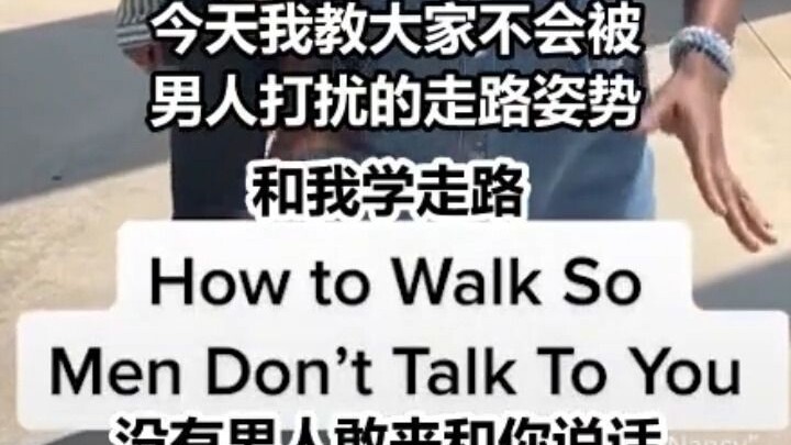Once you master this walking style, no man will dare come near you...