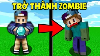 THỬ THÁCH CỦA FAN : MỘT NGÀY TRỞ THÀNH ZOMBIE TRONG MINECRAFT !!