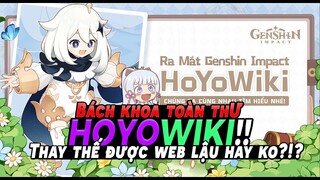 Thay thế WEB lậu?!? Trải nghiệm tính năng mới HOYOWIKI - Bách khoa toàn thư Genshin Impact