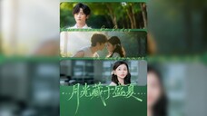 《月光藏于盛夏》Moonlight Hides in Midsummer | Lin YuXi & Liu SiYuan