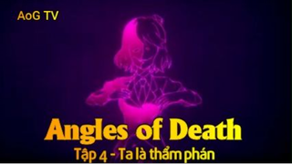 Angles of Death Tập 4 - Ta là thẩm phán