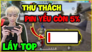 FREE FIRE | Thử Thách Điện Thoại Pin Yếu 5% Lấy Top, Đức Mõm Không Thèm Sạc !!!