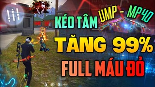 Hướng Dẫn Kéo Tâm UMP - MP40 Full Máu Đỏ 100%