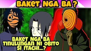 Baket Nga Ba Tinulungan Ni Obito Si Itachi...???