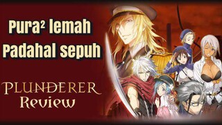 Kisah sang Pahlawan Legendaris | Plunderer Review