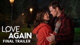 LOVE AGAIN - Final Trailer (HD)