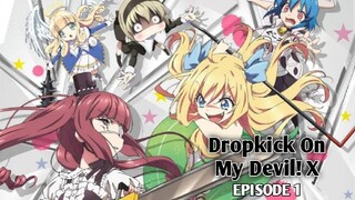 DROPKICK ON MY DEVIL! X Episode 1