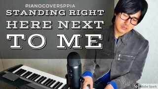 【ピアノカバー】 Standing Right Next To Me by Karla Bonoff- PianoArr.Trician-PianoCoversPPIA