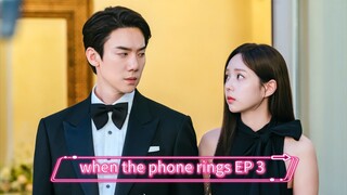 when the phone rings EP 3 Eng sub