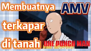[One Punch Man] AMV | Membuatnya terkapar di tanah