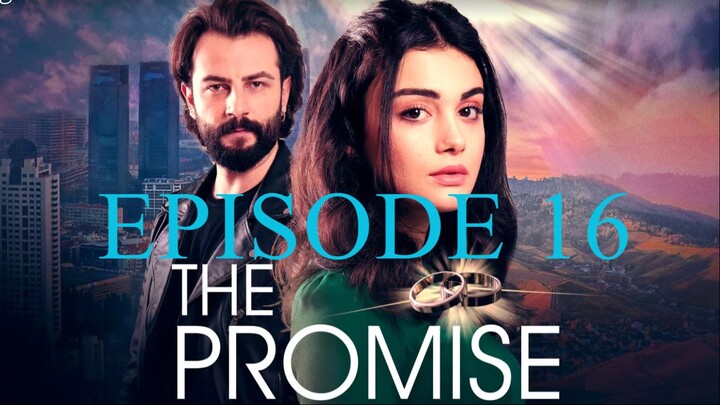 Yemin 16. Bölüm _ The Promise Season 1 Episode 16 Please Like FOLLOW and SHARE