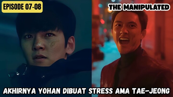 THE MANIPULATED EPISODE 7-8 PREVIEW
