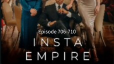 Instä Ëmpire Episode 706-710