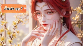 Zaixia episode 7