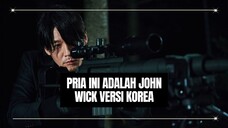 ALUR CERITA JOHN WICK VERSI KOREA - PART 1