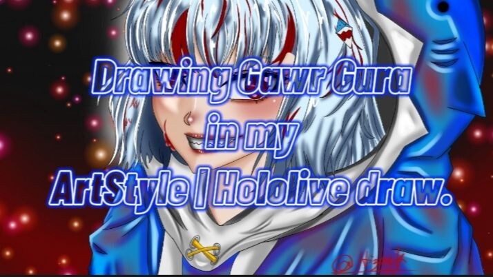 Drawing Gawr Gura in my ArtStyle | Hololive draw.