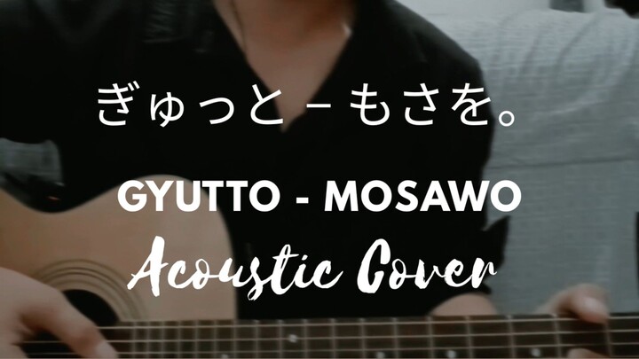 ぎゅっと (Gyutto) – Mosawo | Acoustic Cover by MonV