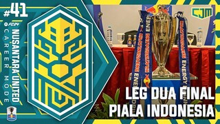 FC 24 Nusantara United Career Mode | Penentuan Juara! Leg Dua Final Piala Indonesia #41