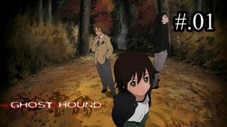 อนิเมะ สามกล้าล่าวิญญาณ Ghost Hound ตอนที่1 พากย์ไทย HD