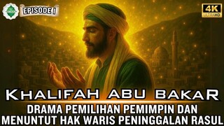 Epd 1 Khalifah Abu Bakar Lahirnya Kepemimpinan Baru