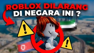 NEGARA INI MELARANG ROBLOX !!! KOK BISA ??? KENAPA YAA ???