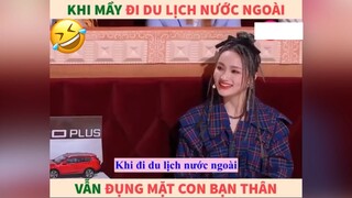 Khi mày đi du lịch nước ngoài mà vẫn đụng mặt con bạn thân p1 #videohai