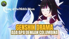 🔰 [NEWS GENSHIN] DRAMA COLUMBINA KENAPA KOMUNITAS GENSHIN HEBOH‼️