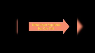 Meta Urgot support
