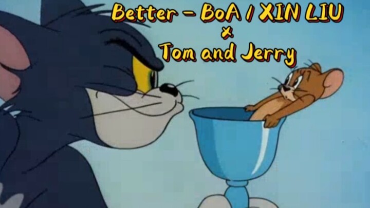 [Tom and Jerry] "Better" มี MV ใหม่ออกมาแล้ว!