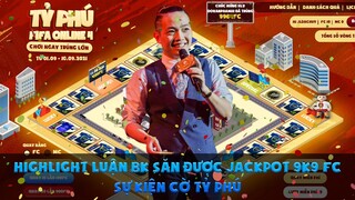 [FO4] Highlight Luận BK săn được Jackpot 9k9 FC sự kiện Cờ Tỷ Phú