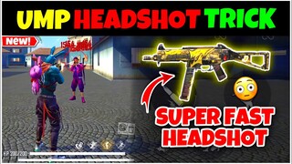 Ump Headshot Trick Free Fire | Ump No Recoil Headshot Trick In Free Fire