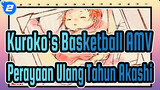 [Kuroko's Basketball AMV Gambar Sendiri ] Perayaan Ulang Tahun Akashi / Selamanya_2