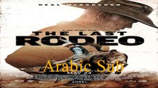 The Last Rodeo-الترجمة العربية
