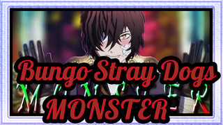 Bungo Stray Dogs|[BSD/MMD]MONSTER[Dazai ]