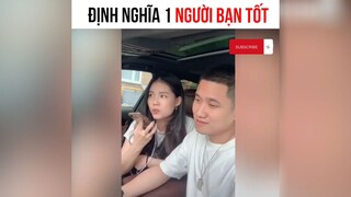 định nghĩa 1 người bạn tốt :)) #meme