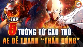 Liên Quân Top 5 Tướng từ Cao Thủ dễ thành "Thần Đồng" Nhất Mùa 20 TNG